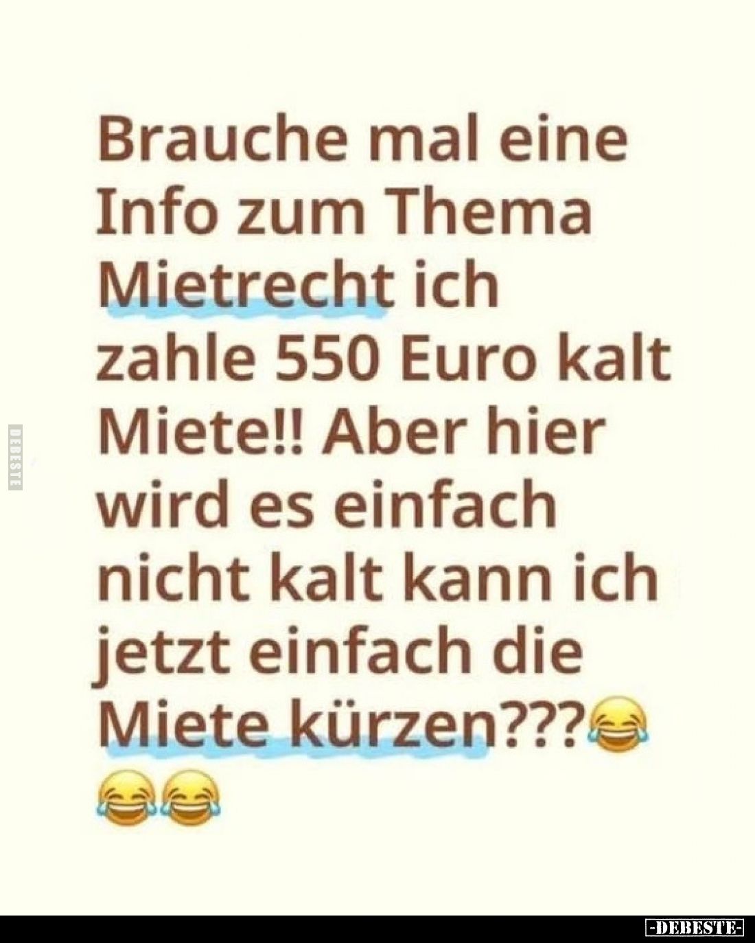 Brauche mal eine Info zum Thema Mietrecht ich zahle 550 Euro kalt Miete!! Aber hier wird es einfach nicht kalt kann ich jetzt...