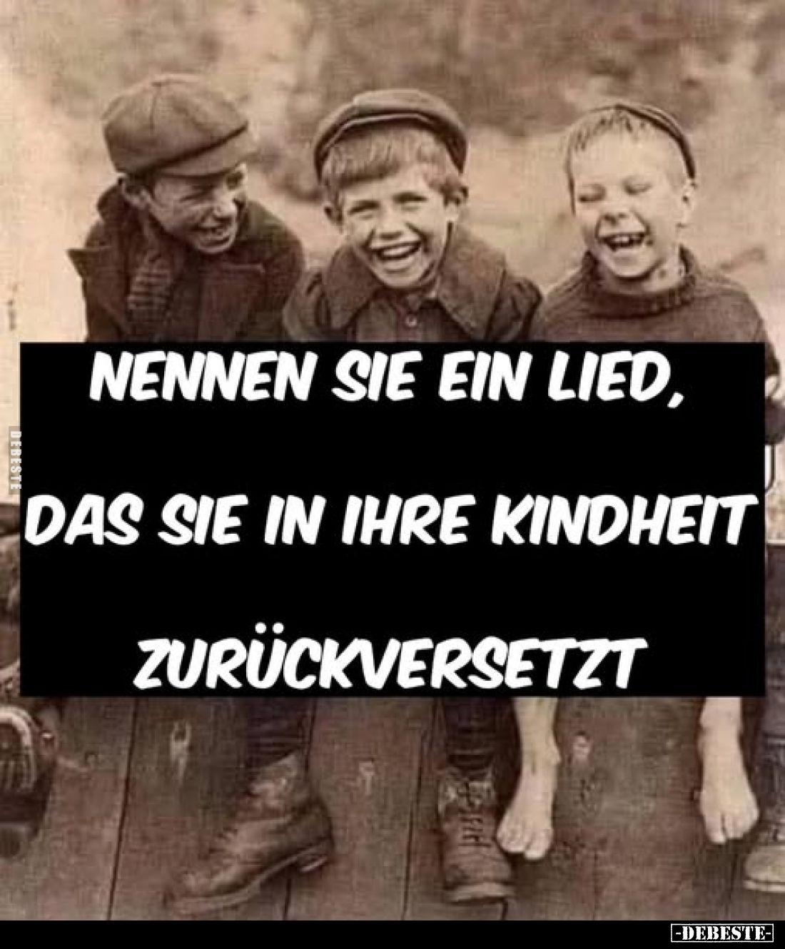 Nennen sie ein Lied, das sie in ihre Kindheit zurückversetzt.