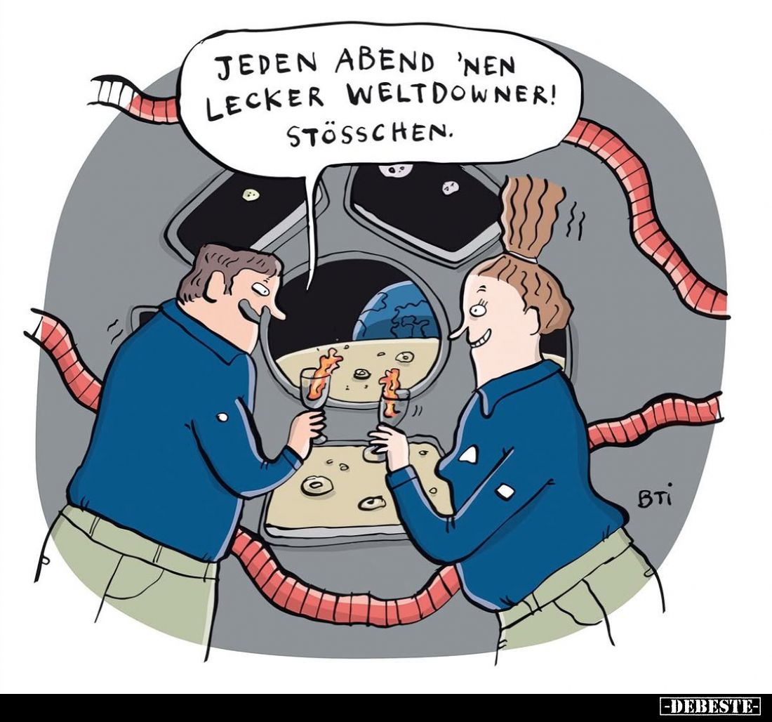 Jeden Abend 'nen lecker Weltdowner! Stösschen... - Lustige Bilder | DEBESTE.de