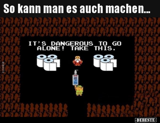 So kann man es auch machen...