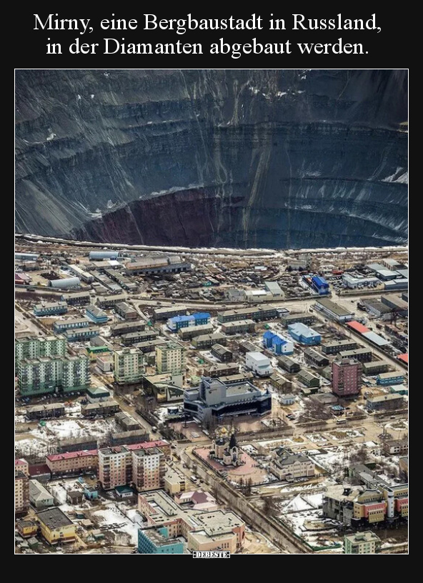 Mirny, eine Bergbaustadt in Russland, in der Diamanten.. - Lustige Bilder | DEBESTE.de