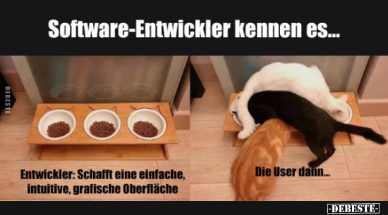 Software-Entwickler kennen es... - Lustige Bilder | DEBESTE.de