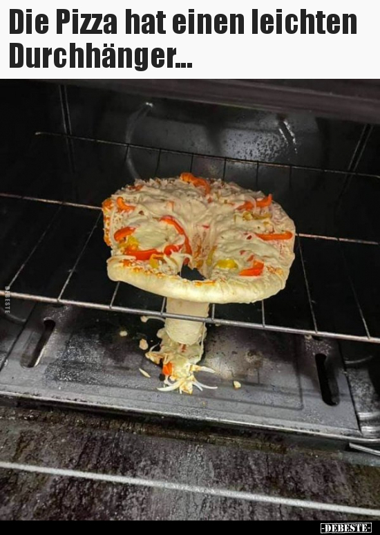 Die Pizza hat einen leichten Durchhänger...