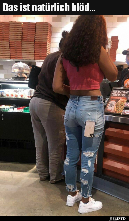 Das ist natürlich blöd...