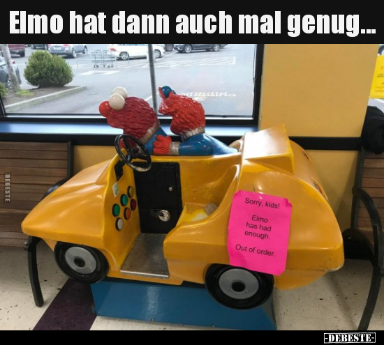 Elmo hat dann auch mal genug...