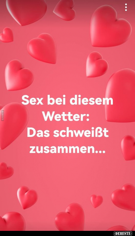 S*ex bei diesem Wetter:.. - Lustige Bilder | DEBESTE.de