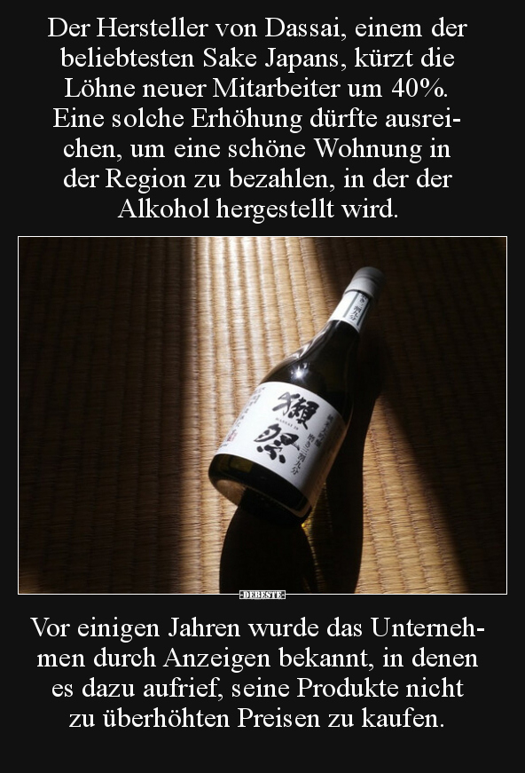 Der Hersteller von Dassai, einem der beliebtesten Sake.. - Lustige Bilder | DEBESTE.de