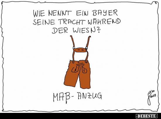 Wie nennt ein Bayer seine Tracht.. - Lustige Bilder | DEBESTE.de