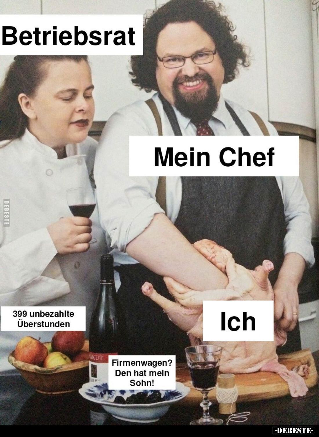Betriebsrat: 399 unbezahlte Überstunden. -
Mein Chef: Firmenwagen? Den hat mein Sohn!