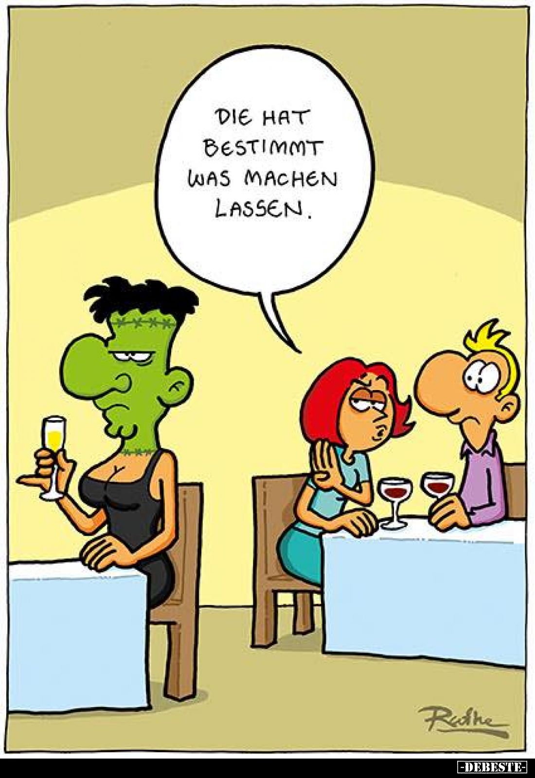 Die hat bestimmt was machen lassen.