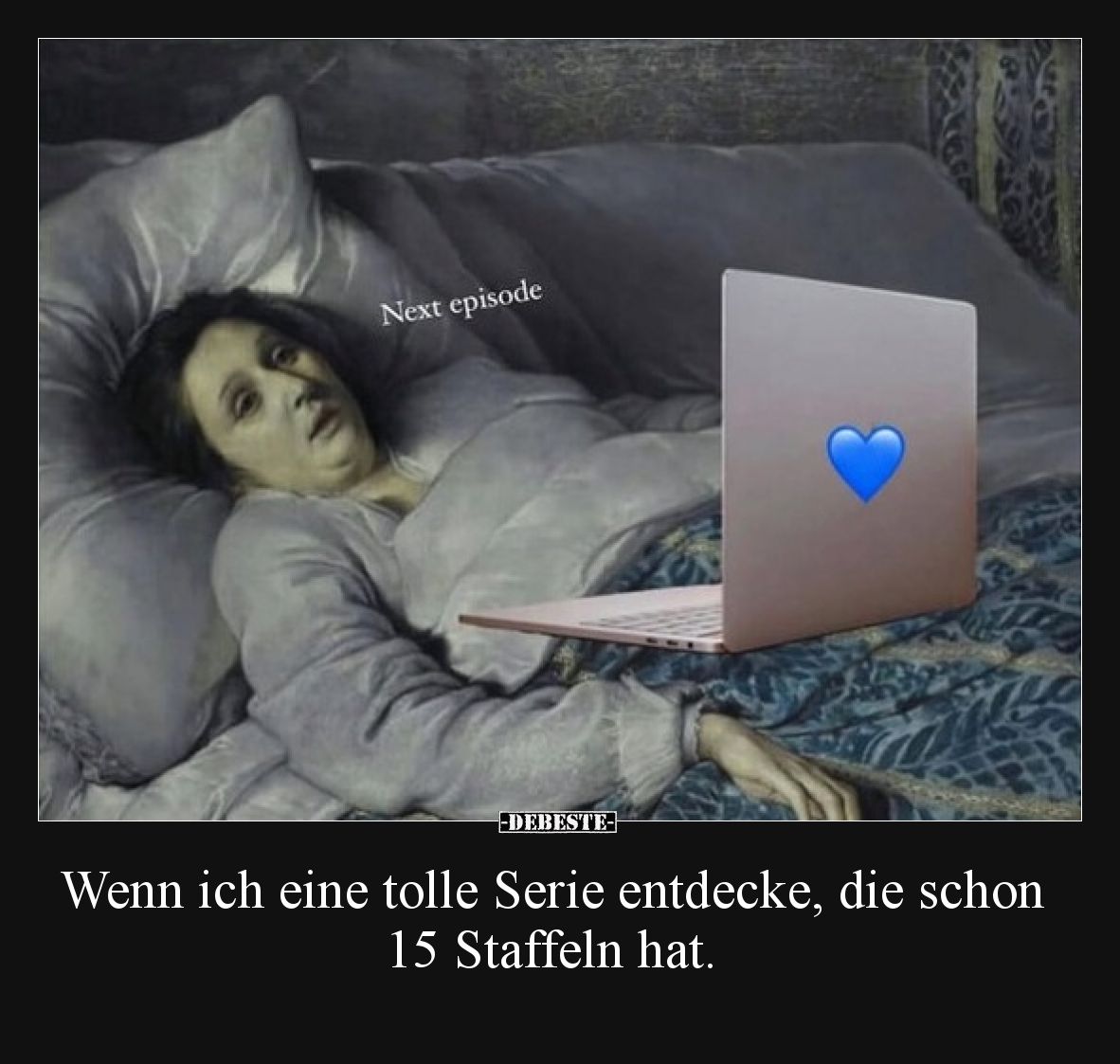 Wenn ich eine tolle Serie entdecke, die schon 15 Staffeln hat.