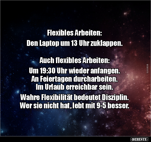 Flexibles Arbeiten: Den Laptop um 13 Uhr zuklappen.. - Lustige Bilder | DEBESTE.de