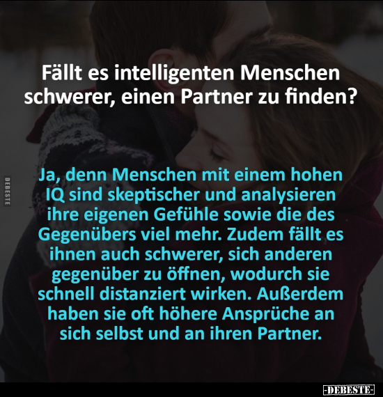 Fällt es intelligenten Menschen schwerer, einen Partner zu.. - Lustige Bilder | DEBESTE.de