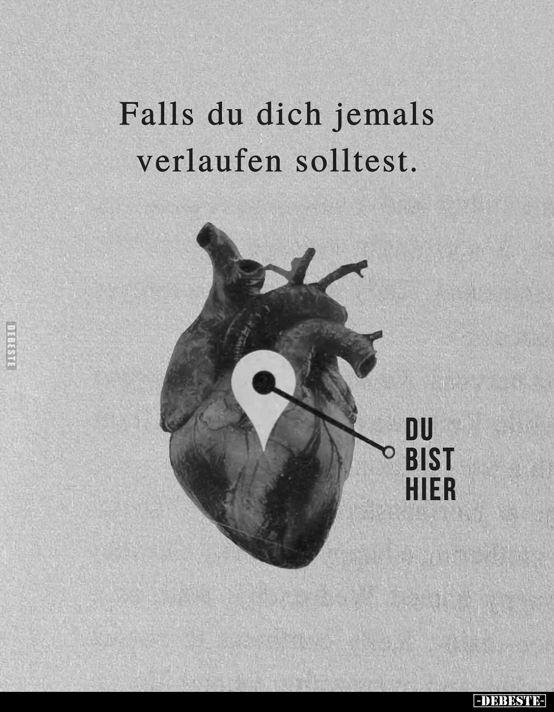 Falls du dich jemals verlaufen solltest.
