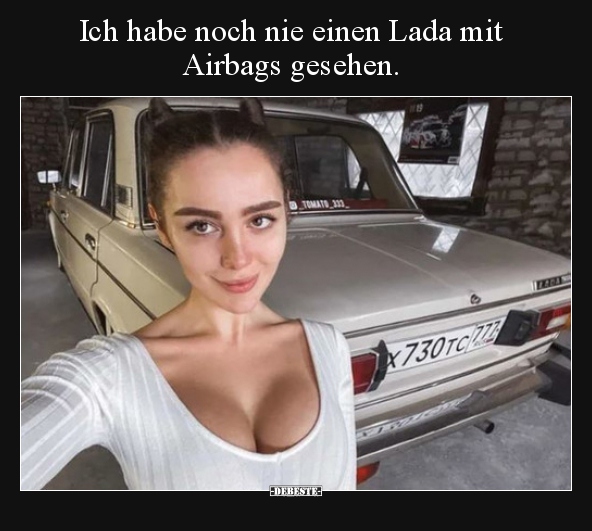 Ich habe noch nie einen Lada mit Airbags gesehen... - Lustige Bilder | DEBESTE.de
