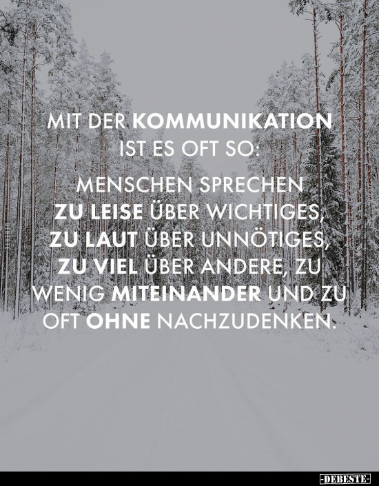 Mit der Kommunikation ist es oft so: Menschen sprechen zu.. - Lustige Bilder | DEBESTE.de