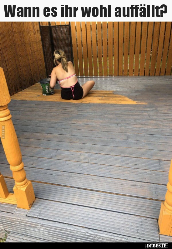 Wann es ihr wohl auffällt?..
