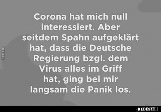 Corona hat mich null interessiert.. - Lustige Bilder | DEBESTE.de