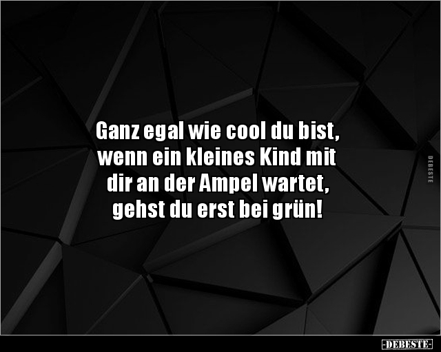 Ganz egal wie cool du bist, wenn ein kleines Kind.. - Lustige Bilder | DEBESTE.de