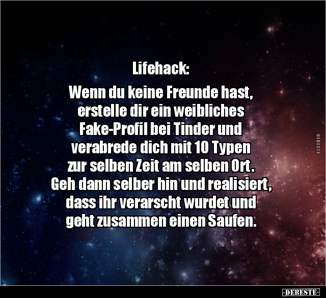 Lifehack: Wenn du keine Freunde hast, erstelle dir ein.. - Lustige Bilder | DEBESTE.de