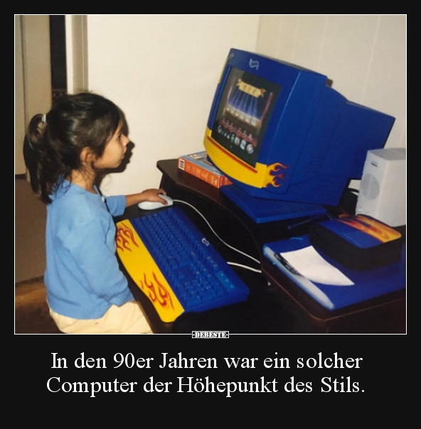 In den 90er Jahren war ein solcher Computer der Höhepunkt.. - Lustige Bilder | DEBESTE.de