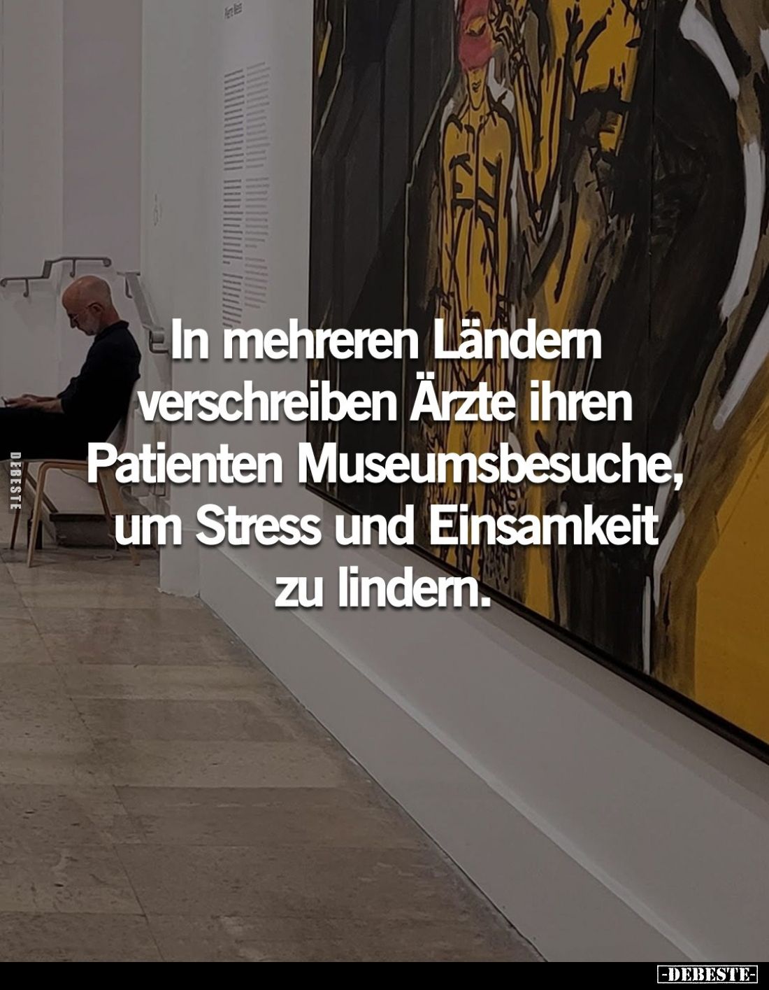 In mehreren Ländern verschreiben Ärzte ihren Patienten Museumsbesuche, um Stress und Einsamkeit zu lindern.