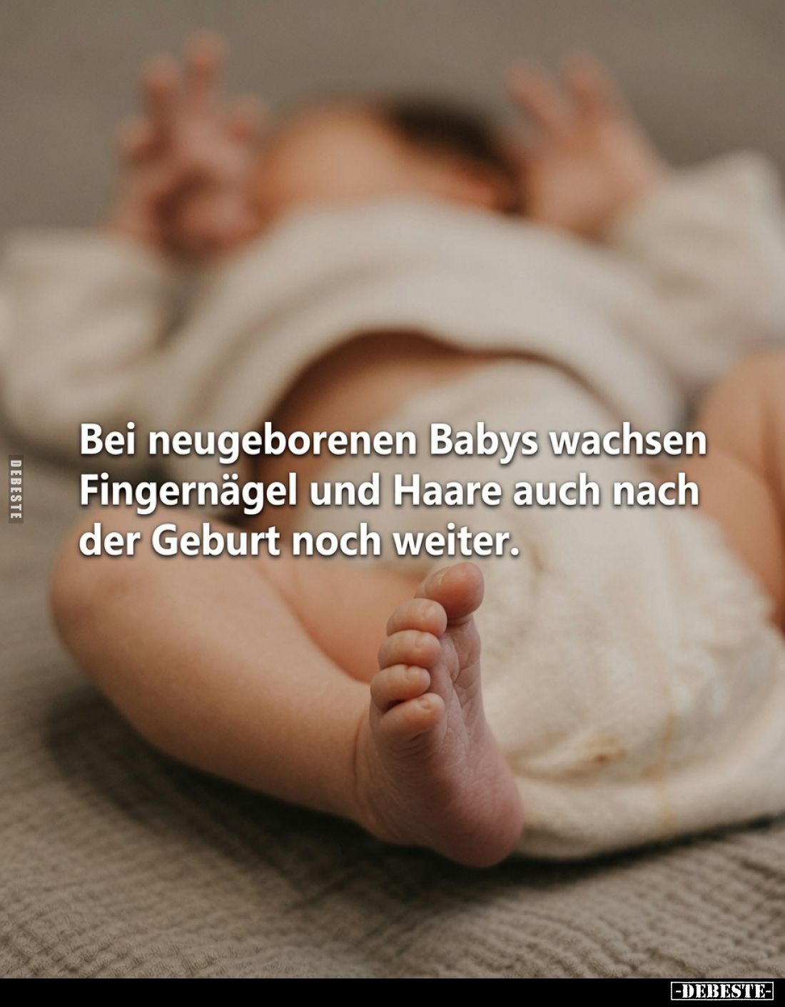 Bei neugeborenen Babys wachsen Fingernägel und Haare auch nach der Geburt noch weiter.