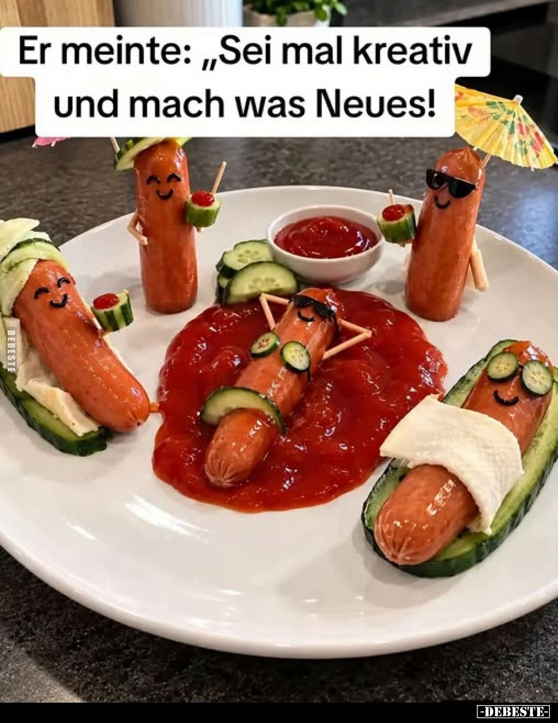 Er meinte: „Sei mal kreativ und mach was Neues!"