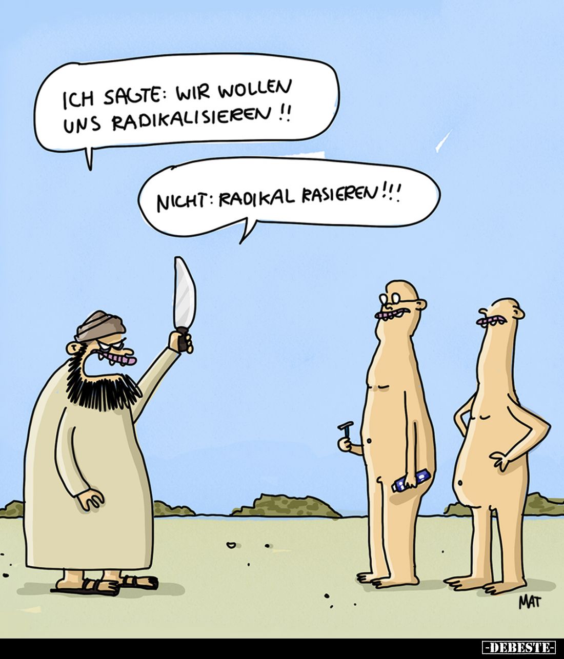 Ich sagte: Wir wollen uns radikalisieren!... - Lustige Bilder | DEBESTE.de
