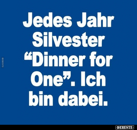 Jedes Jahr Silvester "Dinner for One".. - Lustige Bilder | DEBESTE.de