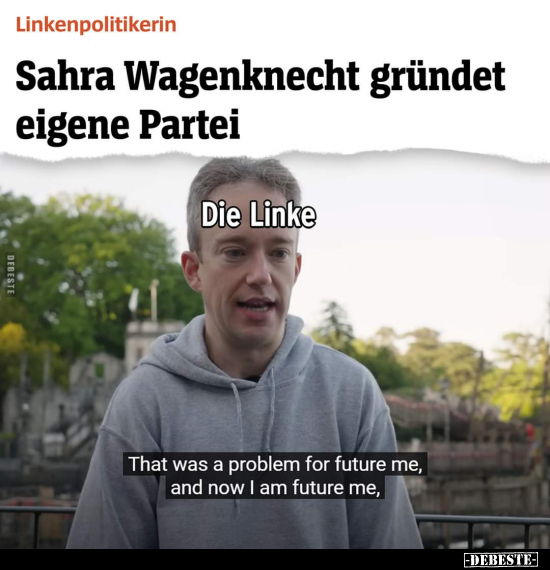 Sahra Wagenknecht gründet eigene Partei.. - Lustige Bilder | DEBESTE.de