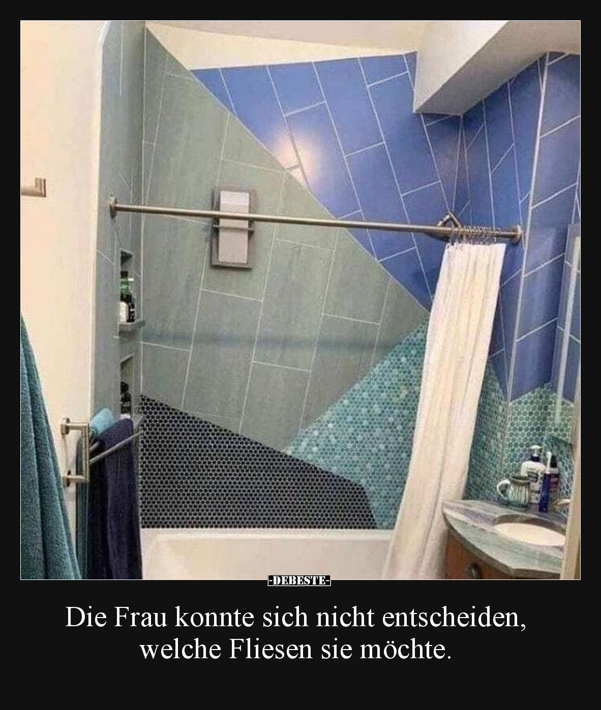 Die Frau konnte sich nicht entscheiden, welche Fliesen.. - Lustige Bilder | DEBESTE.de