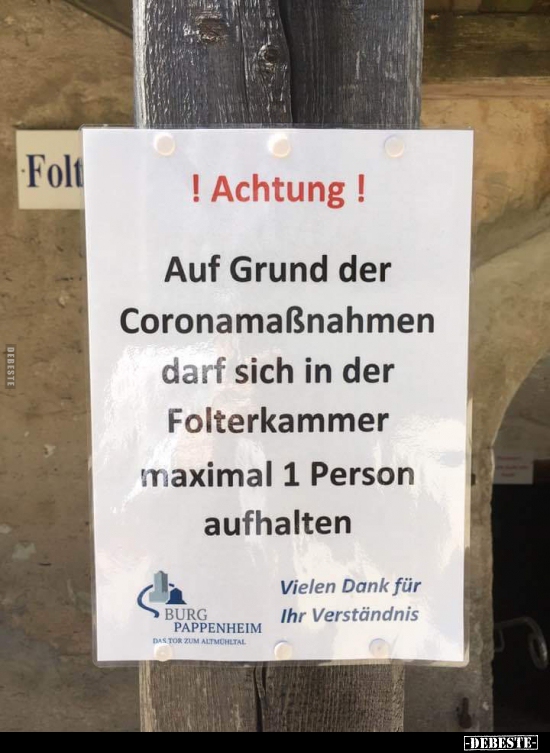 Achtung! Auf Grund der Coronamaßnahmen darf sich in der.. - Lustige Bilder | DEBESTE.de