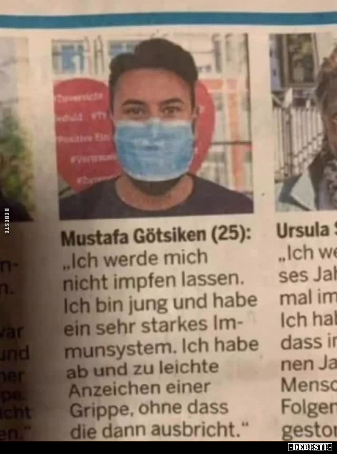 Mustafa Götsiken (25): Ich werde mich nicht impfen lassen. Ich bin jung und habe ein sehr starkes Immunsystem. Ich habe ab un...