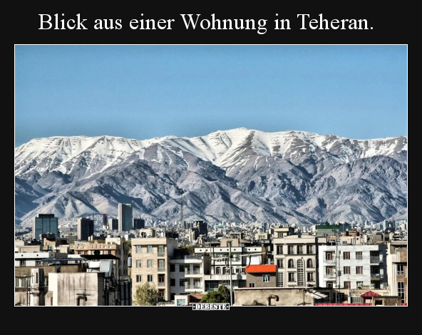 Blick aus einer Wohnung in Teheran... - Lustige Bilder | DEBESTE.de