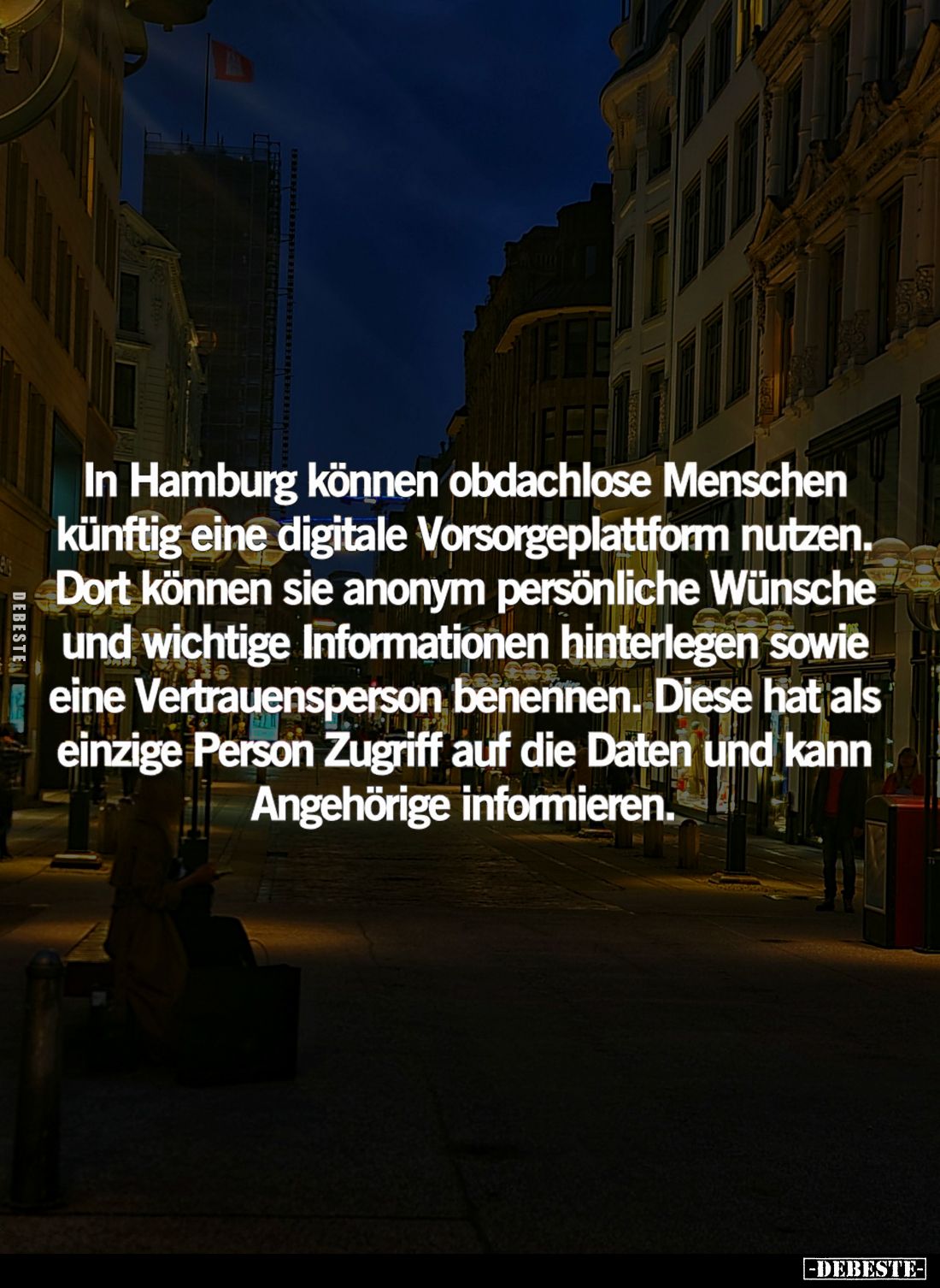 In Hamburg können obdachlose Menschen künftig eine digitale Vorsorgeplattform nutzen.
Dort können sie anonym persönliche Wün...