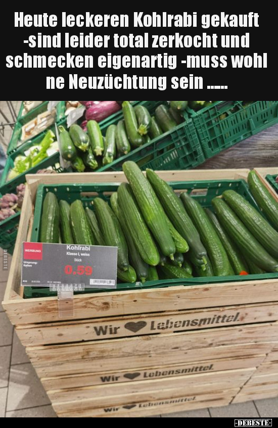 Heute leckeren Kohlrabi gekauft.. - Lustige Bilder | DEBESTE.de