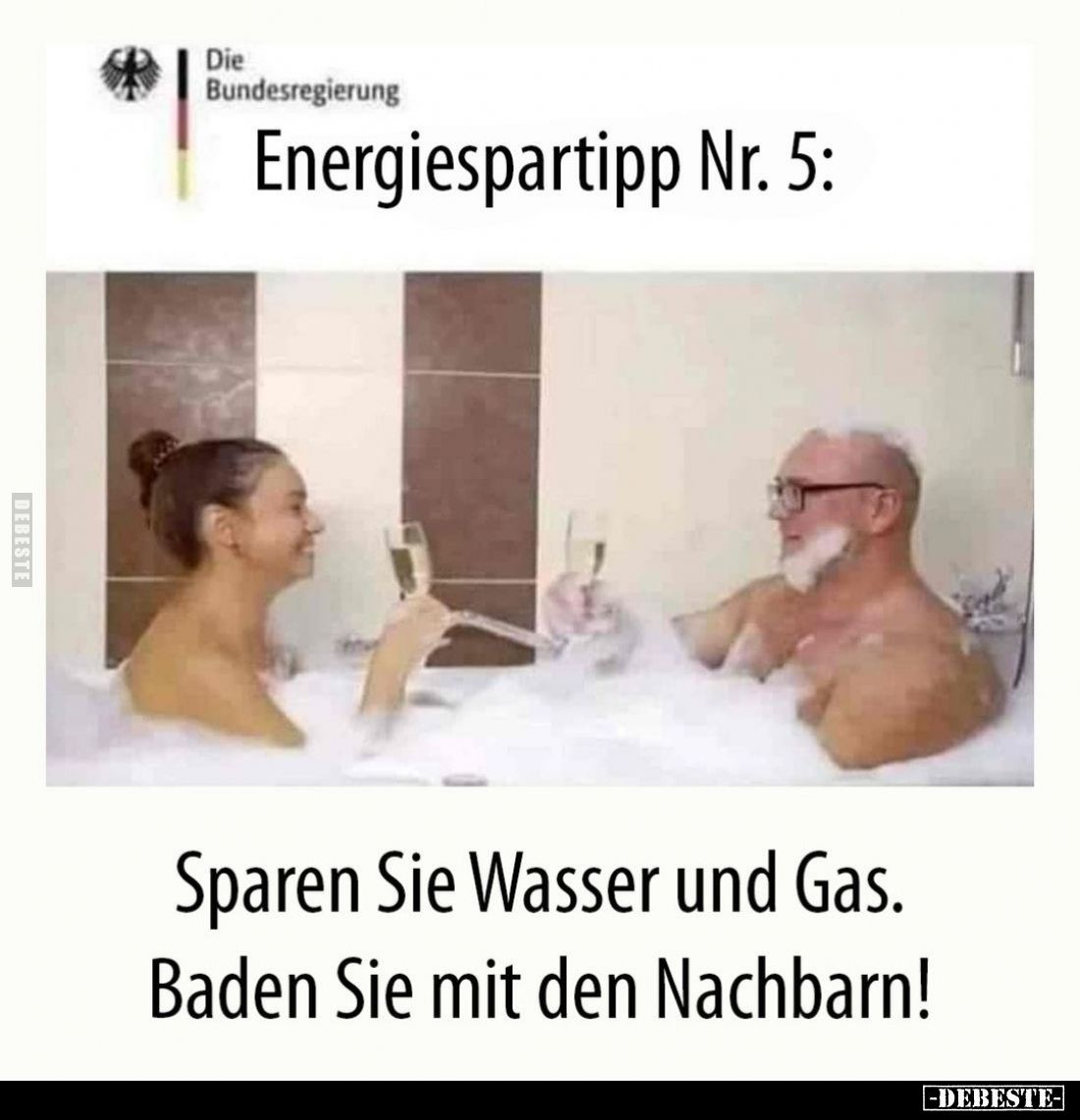 Energiespartipp Nr. 5:

Sparen Sie Wasser und Gas. Baden Sie mit den Nachbarn!