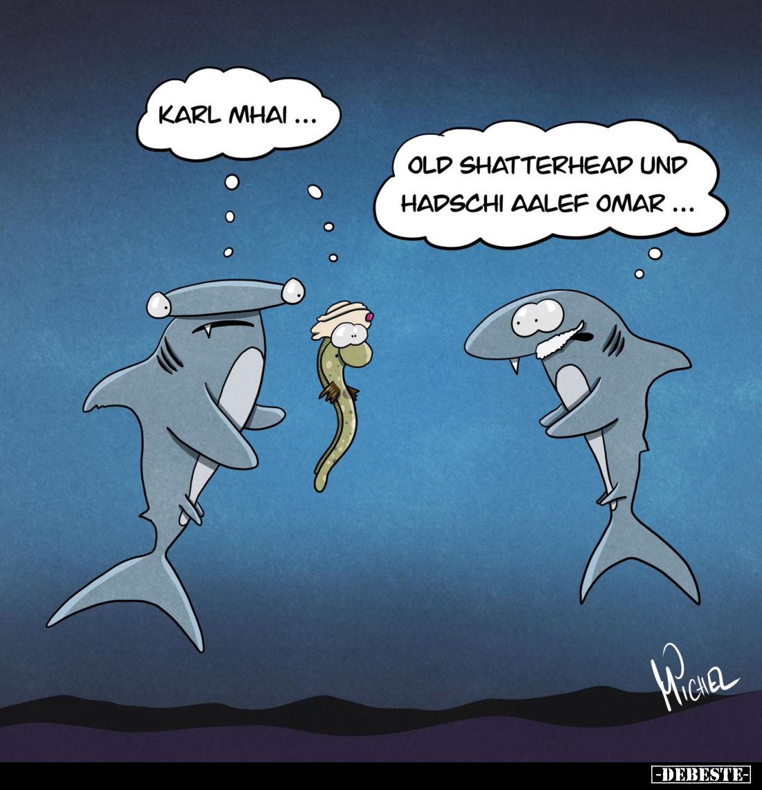 Karl Mhai. -
Old shatterhead und Hadschi Aalef Omar