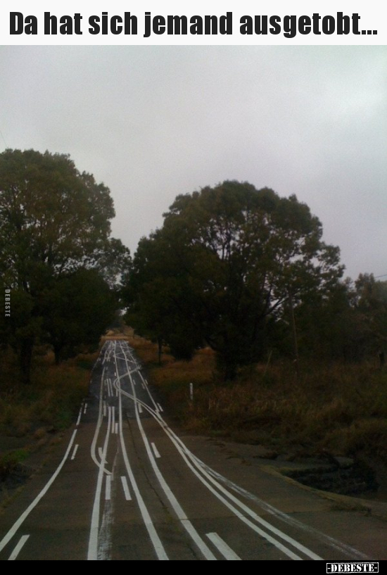 Da hat sich jemand ausgetobt...