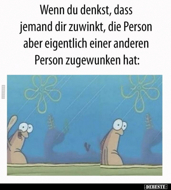 Wenn du denkst, dass jemand dir zuwinkt, die Person aber.. - Lustige Bilder | DEBESTE.de