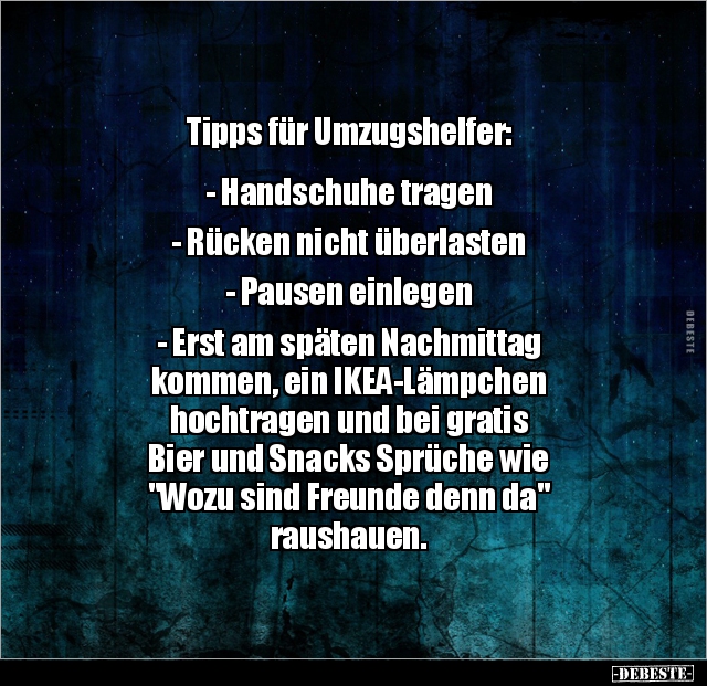 Tipps für Umzugshelfer: - Handschuhe tragen - Rücken.. - Lustige Bilder | DEBESTE.de