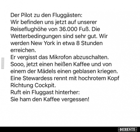 Der Pilot zu den Fluggästen:.. - Lustige Bilder | DEBESTE.de