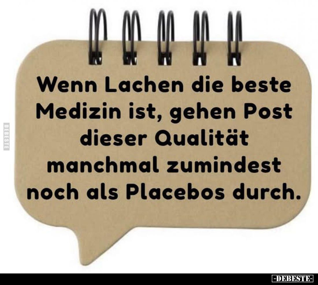 Wenn Lachen die beste Medizin ist, gehen Post dieser Qualität manchmal zumindest noch als Placebos durch.