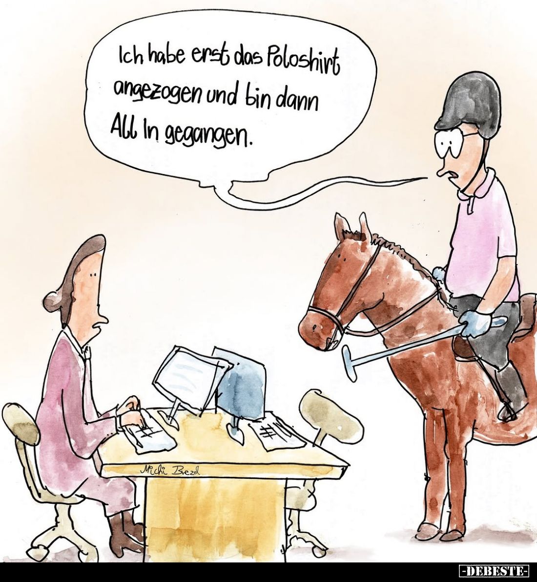 Ich habe erst das Poloshirt angezogen und bin dann All In gegangen.