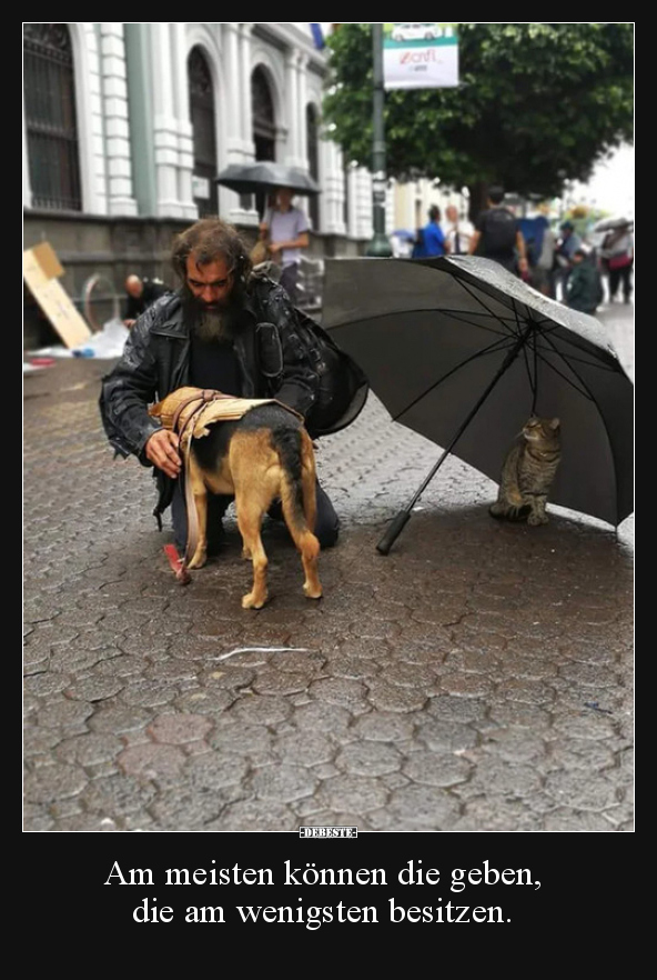 Am meisten können die geben, die am wenigsten besitzen...