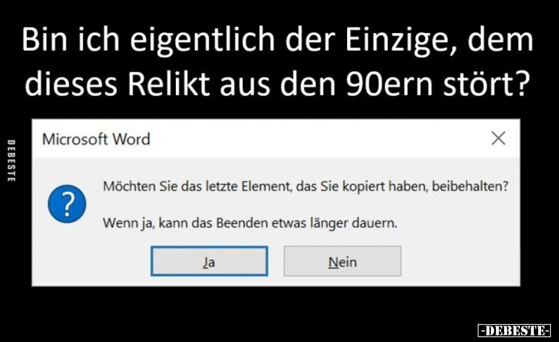 Bin ich eigentlich der Einzige, dem dieses Relikt aus den 90ern stört?