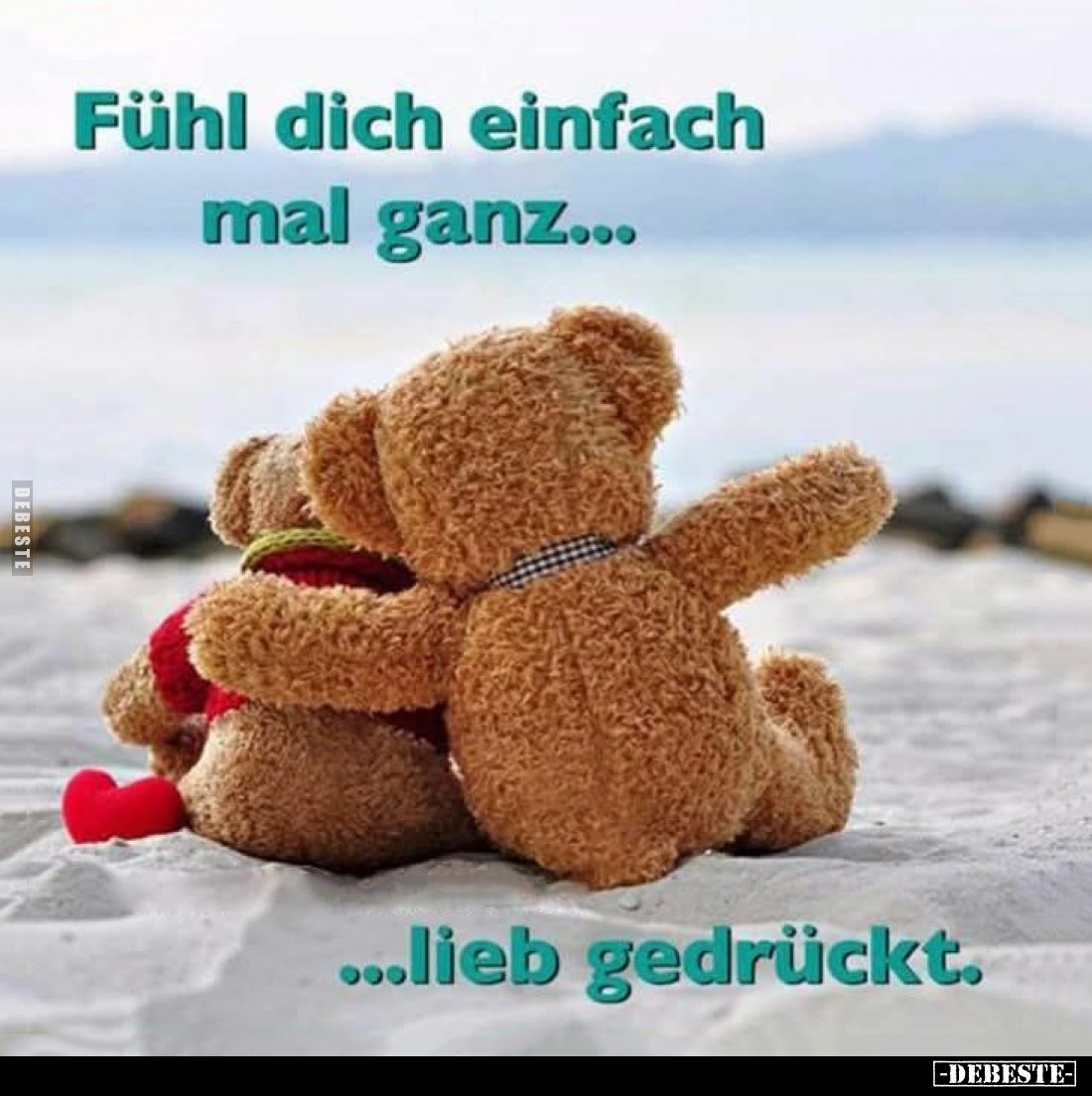 Fühl dich einfach mal ganz...
...lieb gedrückt.