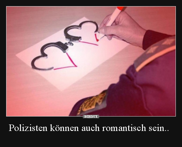 Polizisten können auch romantisch sein.. - Lustige Bilder | DEBESTE.de