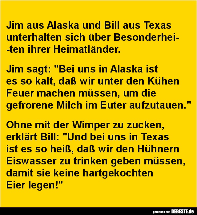 Jim aus Alaska und Bill aus Texas unterhalten sich.. - Lustige Bilder | DEBESTE.de